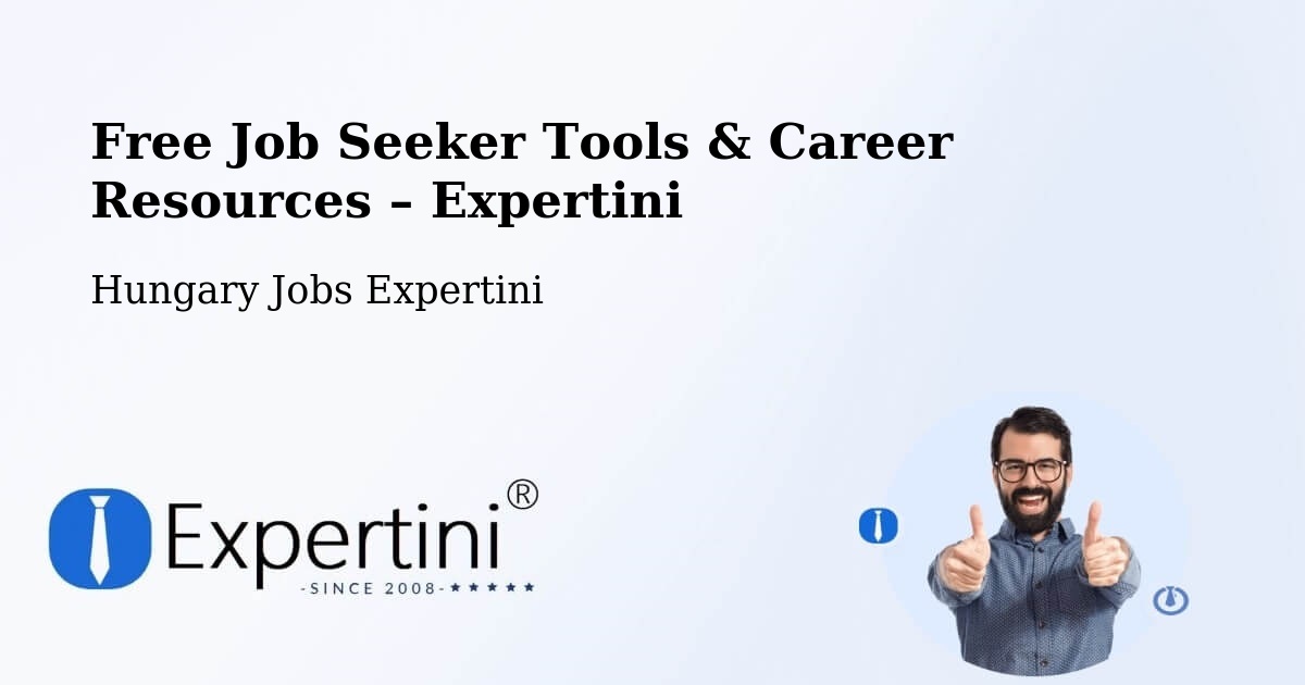 Free Job Seeker Tools & Career Resources – Harta - Harta, Hungary Jobs Expertini